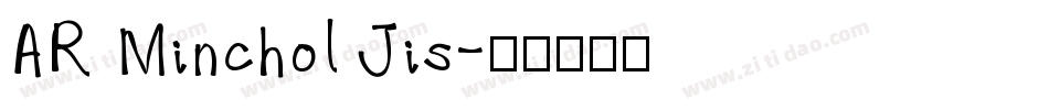 AR Minchol Jis字体转换